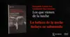 Los que vienen de la noche, de Fernanda García Lao y Guillermo Saccomanno [AR]